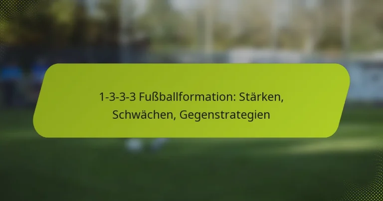featured-image-1-3-3-3-fussballformation-starken-schwachen-gegenstrategien